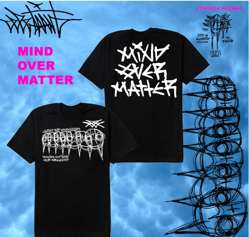 *MIND OVER MATTER